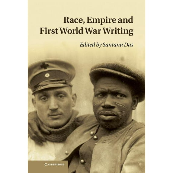 Race, Empire and First World War Writing, (Hardcover)