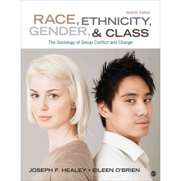 Pre-Owned Race, Ethnicity, Gender, and Class: The Sociology of Group Conflict and Change (Paperback) 1452275734 9781452275734