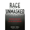 thumbnail image 1 of Race, Inequality, and Health Race Unmasked: Biology and Race in the Twentieth Century, Book 6, (Paperback), 1 of 1