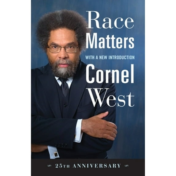 Pre-Owned Race Matters, 25th Anniversary: With a New Introduction (Hardcover) 080704122X 9780807041222