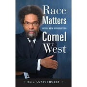 Race Matters, 25th Anniversary : With a New Introduction (Paperback)