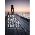 thumbnail image 1 of Race, Place and the Seaside: Postcards from the Edge, (Paperback), 1 of 1