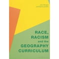 thumbnail image 1 of Race, Racism and the Geography Curriculum (Hardcover), 1 of 1