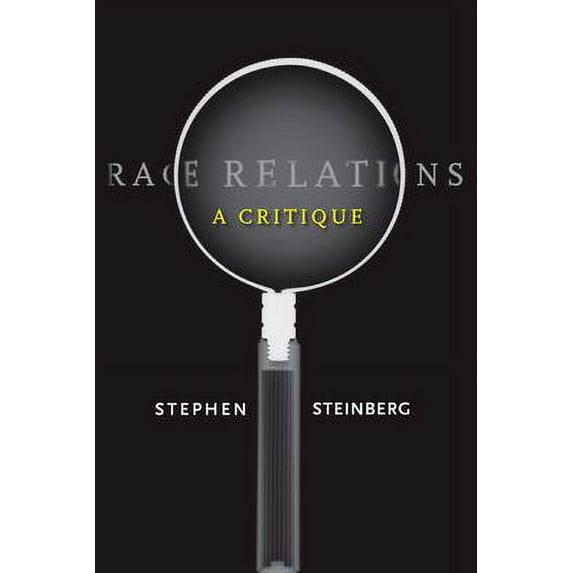 Pre-Owned Race Relations: A Critique (Paperback) 080475327X 9780804753272