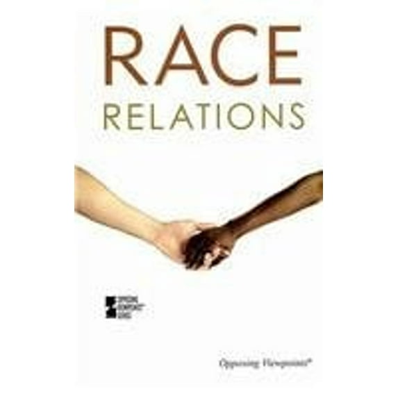 Pre-Owned Race Relations (Paperback) 9780737749878
