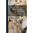 thumbnail image 1 of Race Sentiment as a Factor in History; (Hardcover), 1 of 1