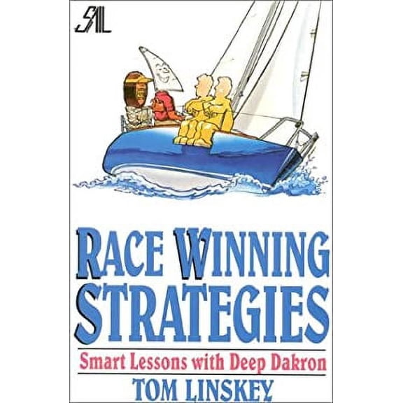 Pre-Owned Race Winning Strategies: Smart Lessons with Deep Dakron (Paperback) 0924486880 9780924486883