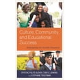 thumbnail image 1 of Race and Education in the Twenty-First C Culture, Community, and Educational Success: Reimagining the Invisible Knapsack, (Hardcover), 1 of 1