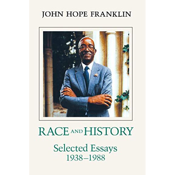 Pre-Owned Race and History: Selected Essays, 1938--1988 (Paperback) 0807117641 9780807117644