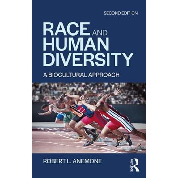 Pre-Owned Race and Human Diversity : A Biocultural Approach (Paperback) 9781138894495