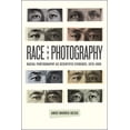 thumbnail image 1 of Race and Photography : Racial Photography as Scientific Evidence, 1876-1980 (Paperback), 1 of 1