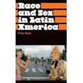 thumbnail image 1 of Race and Sex in Latin America (Paperback), 1 of 6