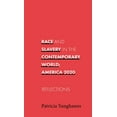 thumbnail image 1 of Race and Slavery in the Contemporary World: America 2020, (Hardcover), 1 of 1