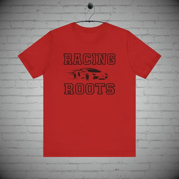 Race car driver tshirt, Racing Roots Motorsport fan shirt, Speed demon tee