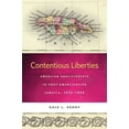 thumbnail image 1 of Race in the Atlantic World Contentious Liberties: American Abolitionists in Post-Emancipation Jamaica, 1834-1866, (Hardcover), 1 of 1