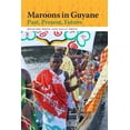 thumbnail image 1 of Race in the Atlantic World Maroons in Guyane: Past, Present, Future, (Hardcover), 1 of 1