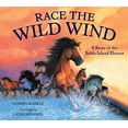 thumbnail image 1 of Pre-Owned Race the Wild Wind: A Story of the Sable Island Horses (Hardcover) 0802797660 9780802797667, 1 of 1