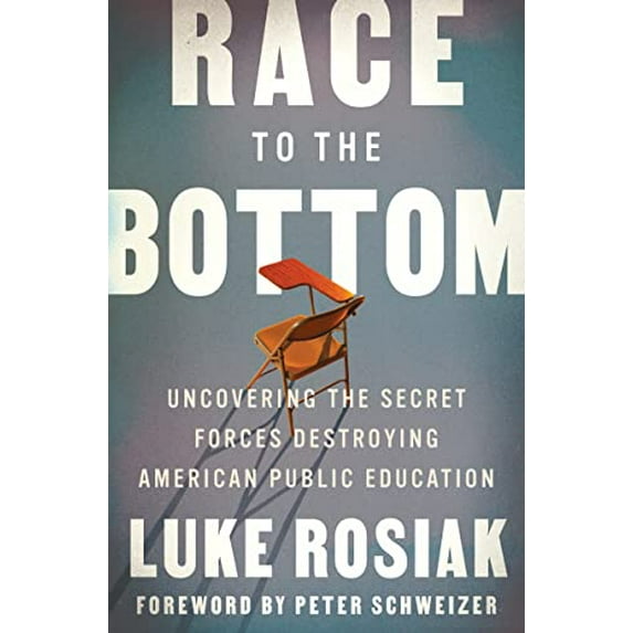 Pre-Owned Race to the Bottom: Uncovering the Secret Forces Destroying American Public Education (Hardcover) 0063056720 9780063056725