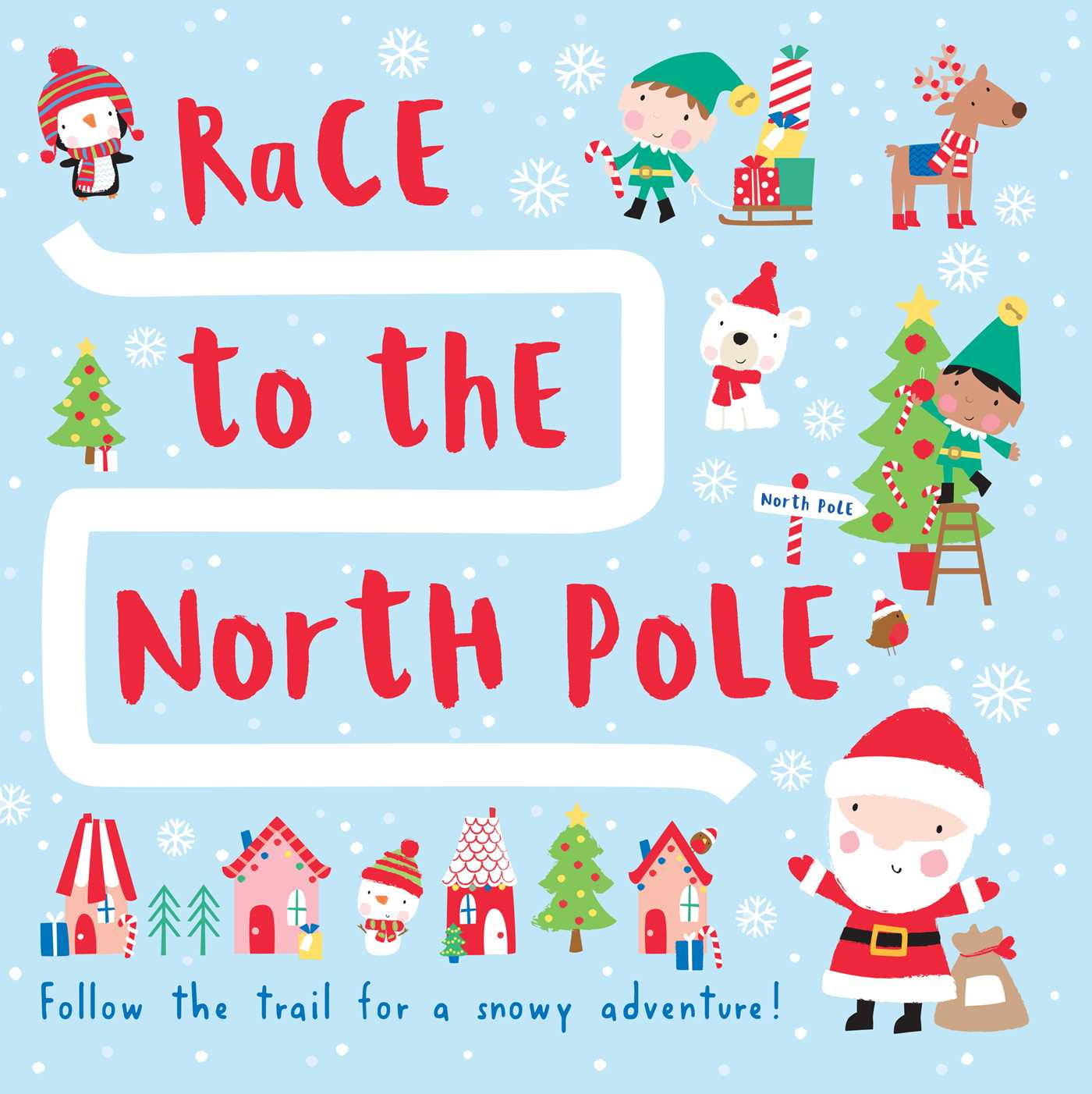 Race to the North Pole (Board book)