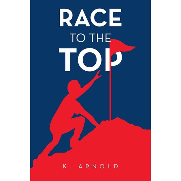 Race to the Top, (Paperback)