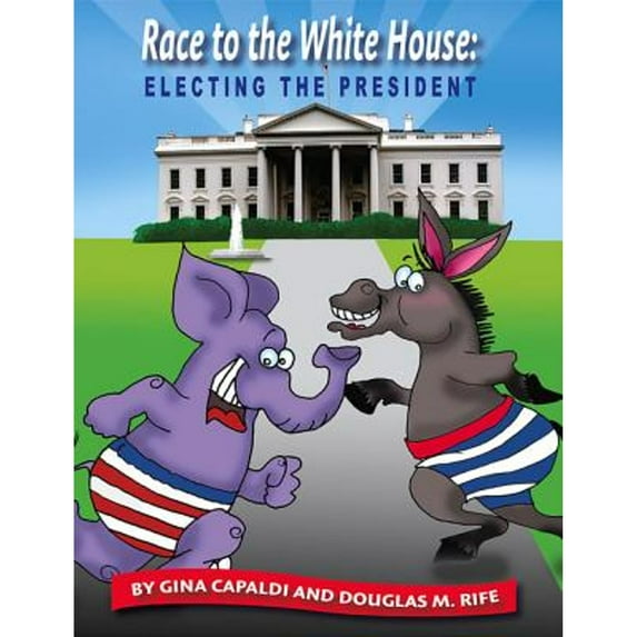 Pre-Owned Race to the White House: Electing the President (Paperback) 0931993008 9780931993008