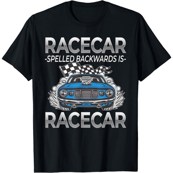 Racecar Spelled Backwards Is Race Car Tee Racing Apparel T-Shirt ...