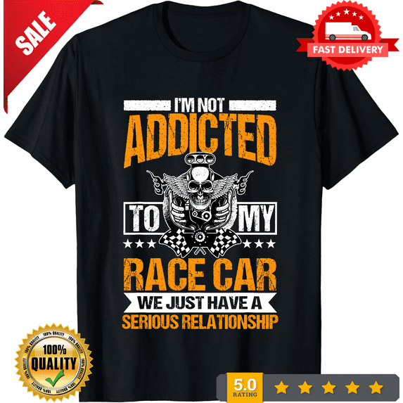 Racer Fast Cars Racetrack Track Race Racing Racers Raceday Shirt, NEW TRENDING ITEM-TH72784