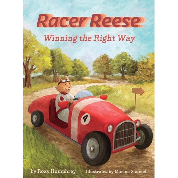 Racer Reese: Winning the Right Way, (Hardcover)