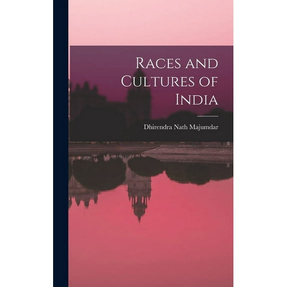 Races and Cultures of India, (Hardcover)