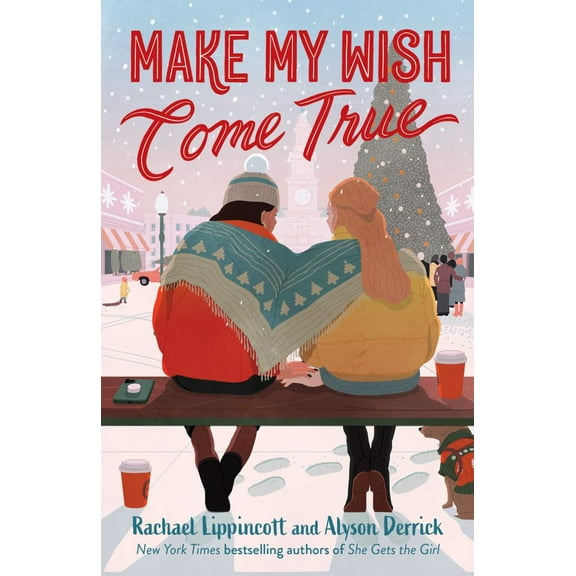 Rachael Lippincott: Make My Wish Come True (Hardcover)