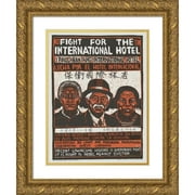 Rachael Romero 19x24 Gold Ornate Framed and Double Matted Museum Art Print Titled - Fight for the International Hotel. Decent Low-Income Housing is Everybody's Right. it is Right to Rebel Ag