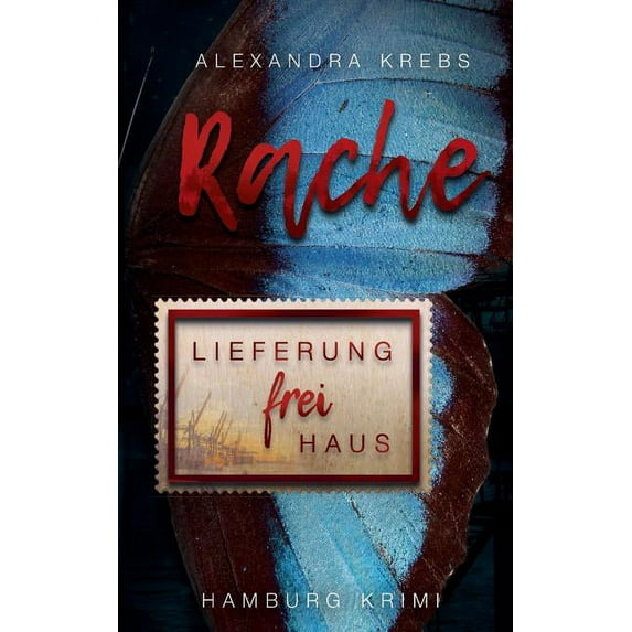 Rache Lieferung frei Haus: Thomas Eickhoff ermittelt, (Paperback)