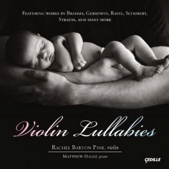 Rachel Barton Pine - Violin Lullabies - Music & Performance - CD