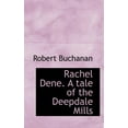 thumbnail image 1 of Rachel Dene. a Tale of the Deepdale Mills (Paperback), 1 of 1