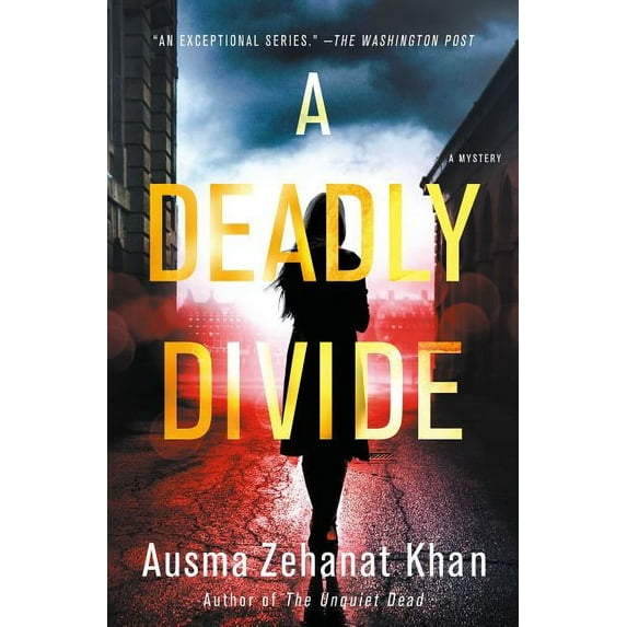 Rachel Getty and ESA Khattak Novels: A Deadly Divide (Hardcover)