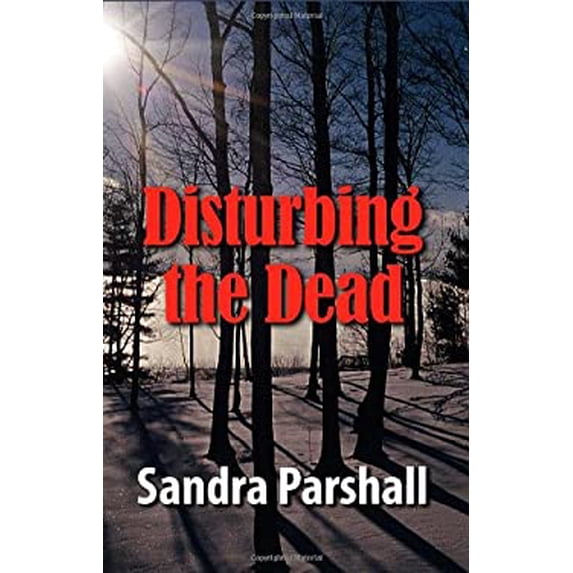Pre-Owned Disturbing the Dead (Hardcover) 1590583787 9781590583784