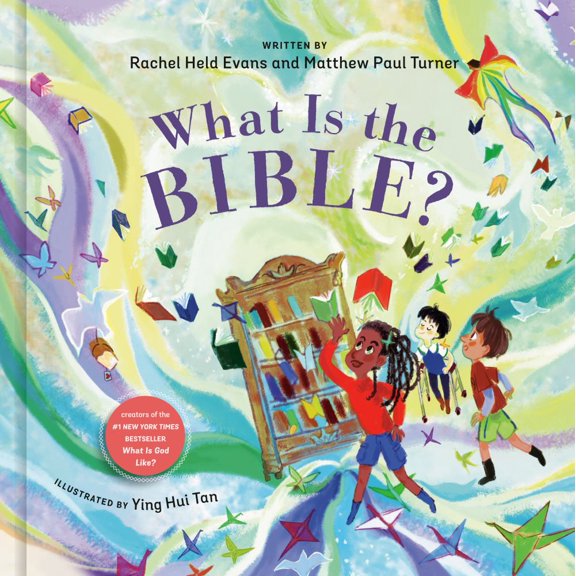 Rachel Held Evans: What Is the Bible? (Hardcover)