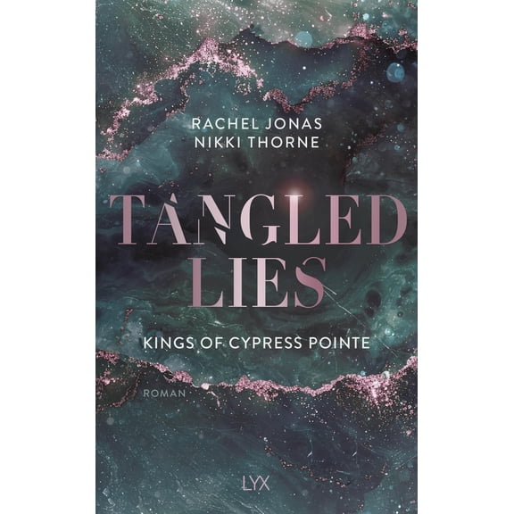 Rachel Jonas und Nikki Thorne,Silv Kings of Cypress Pointe - Tangled Lies (The Gol (Paperback)