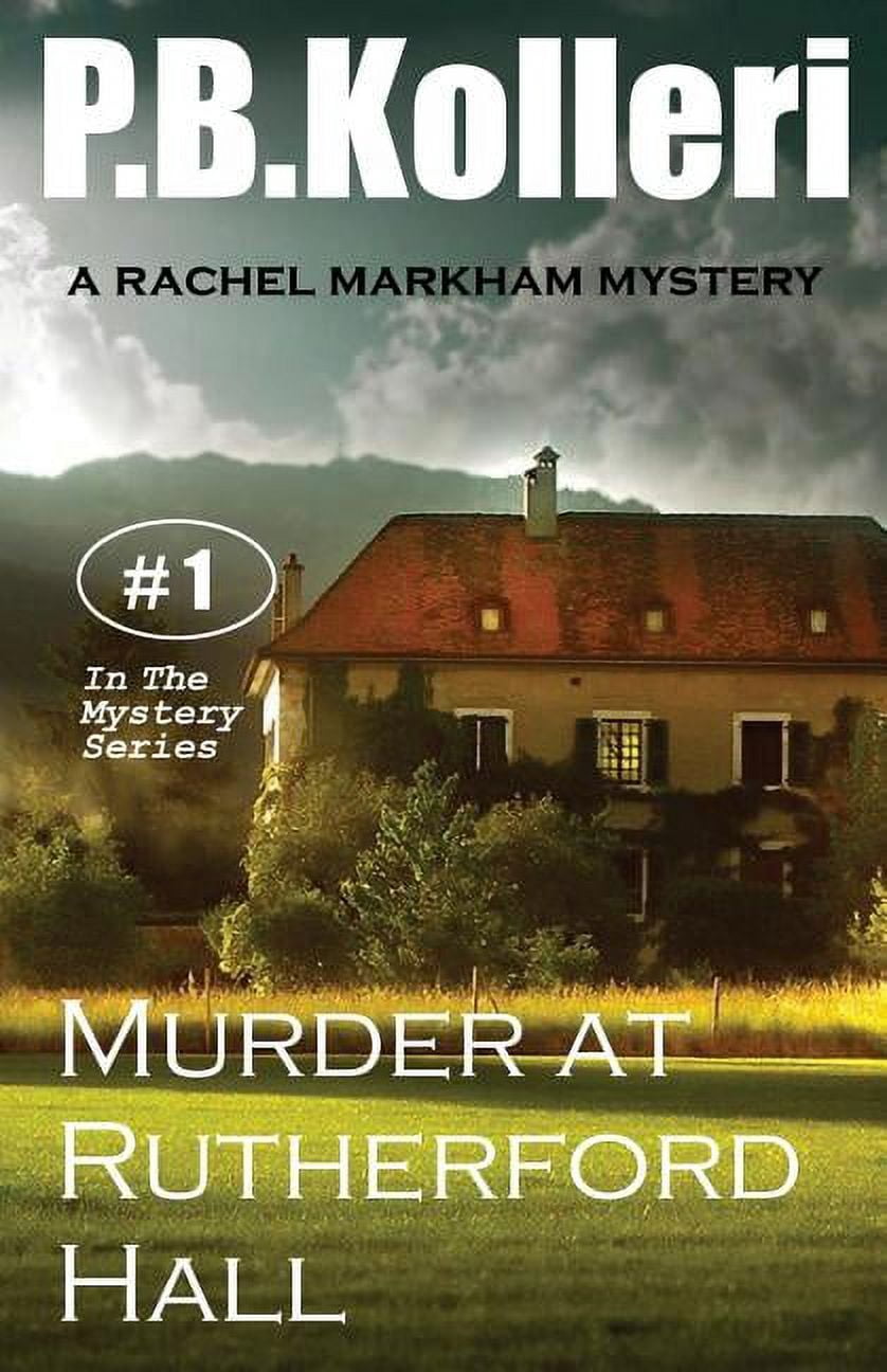 Rachel Markham Mystery: Murder at Rutherford Hall: Rachel Markham Mystery Series (Paperback)