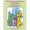thumbnail image 1 of Rachel, Pedro and Friends Sit Up Straight: An Activity Book, 1 of 1