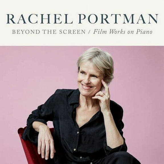 Rachel Portman - Beyond The Screen: Film Works On Piano - Music & Performance - CD