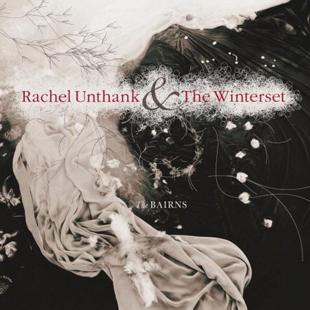 Rachel Unthank - Bairns [COMPACT DISCS]