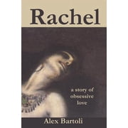 Rachel a story of obsessive love, Paperback