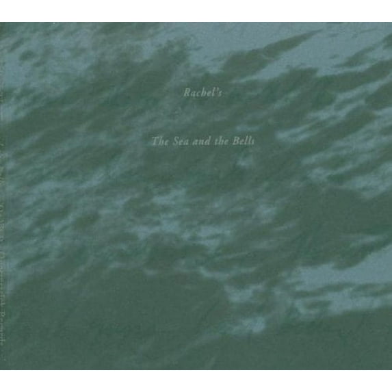 Rachel's - Sea & Bells - Music & Performance - CD