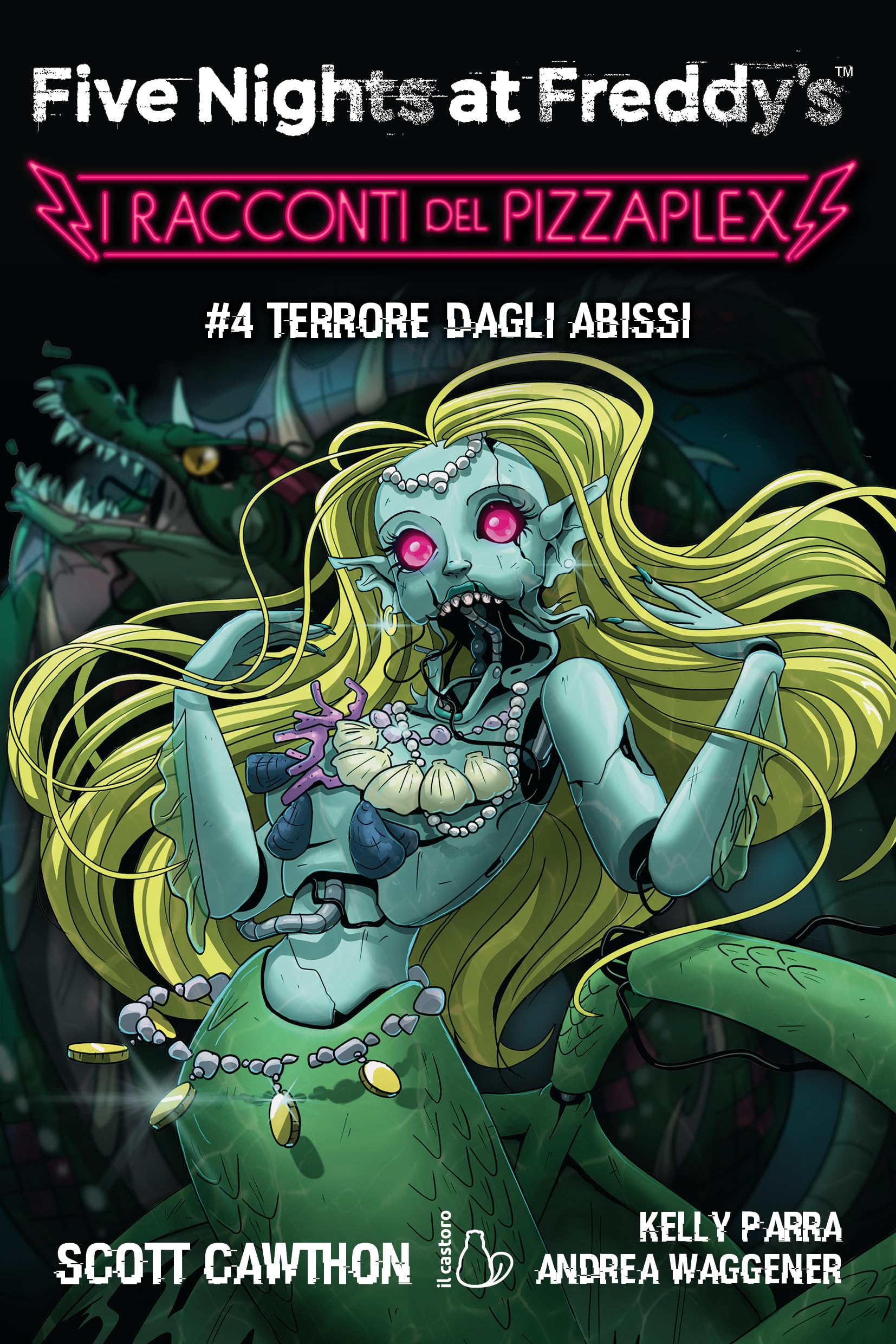 Rachele Salerno,Kelly Parra,A Terrore dagli abissi. Five nights at Freddy's. I rac (Paperback)