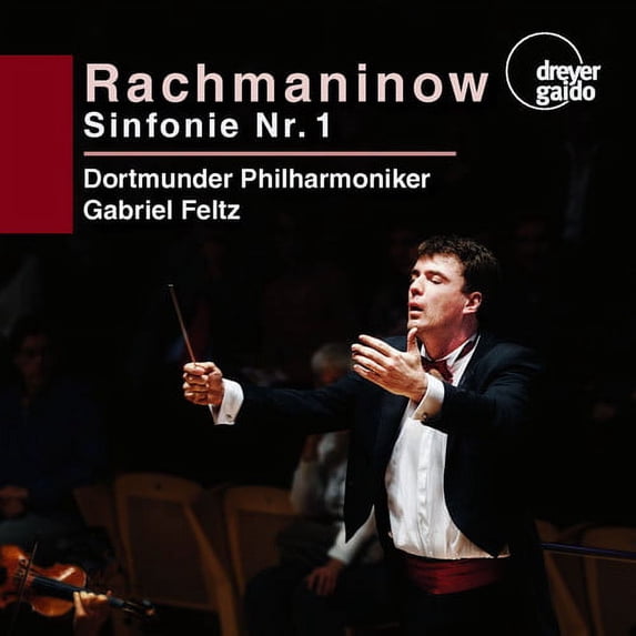 Rachmaninow / Dortmunder Philharmoniker / Feltz - Sergei Rachmaninow: Symphony No. 1 - Music & Performance - SACD