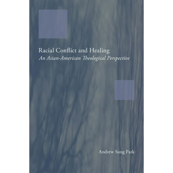 Racial Conflict and Healing, (Paperback)
