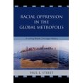 thumbnail image 1 of Racial Oppression in the Global Metropolis: A Living Black Chicago History, (Paperback), 1 of 1