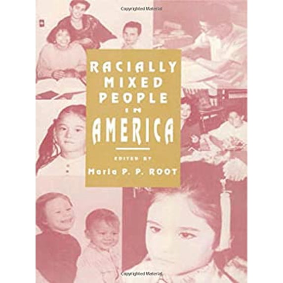 Pre-Owned Racially Mixed People in America (Paperback) 0803941021 9780803941021