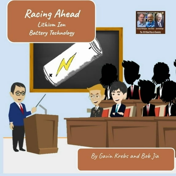 Racing Ahead: Lithium Ion Battery Technology, (Paperback)